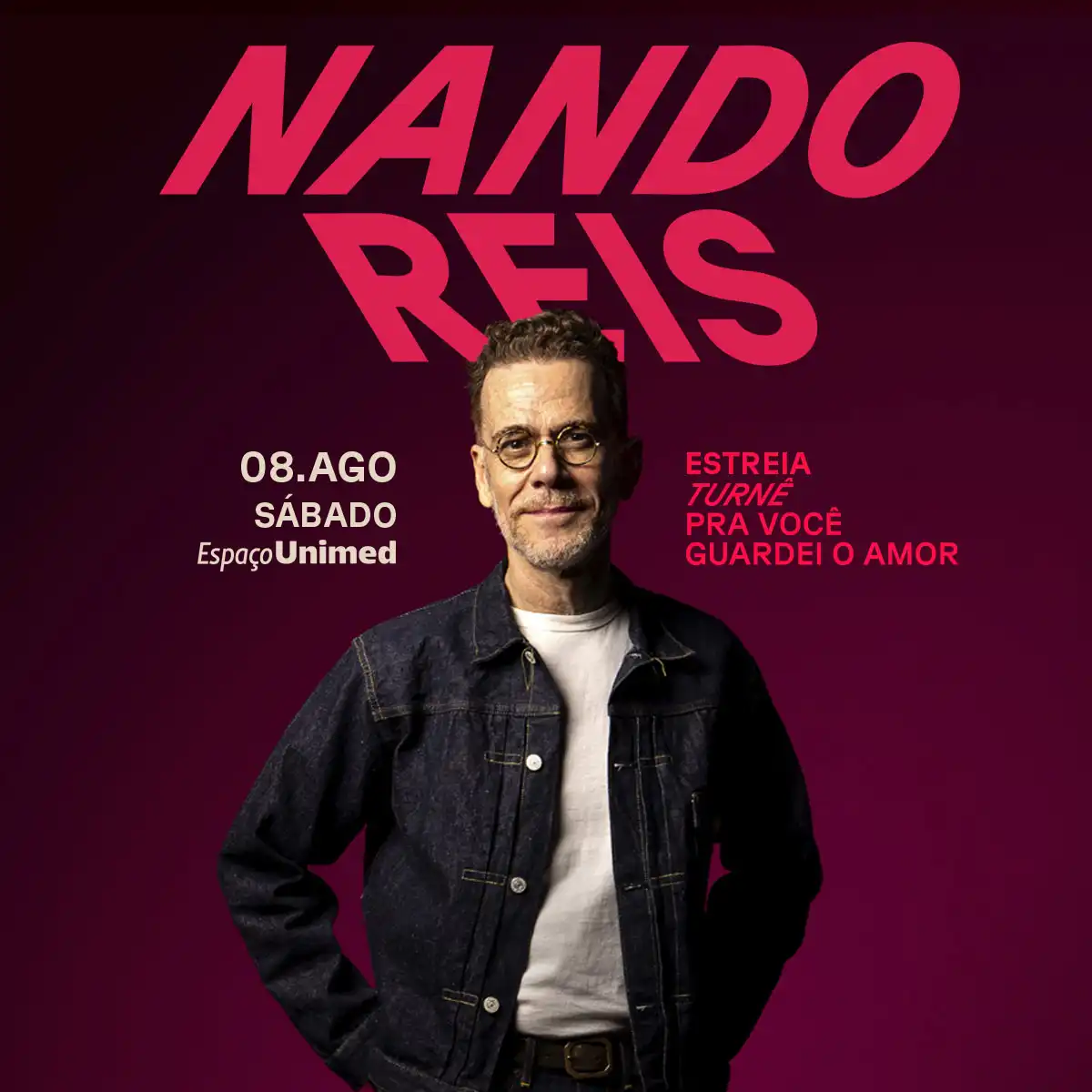 Nando Reis Turnê Pra Você Guardei o Amor