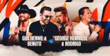 Guilherme & Benuto e George Henrique & Rodrigo