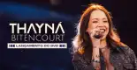 Thayná Bitencourt Lançamento do DVD